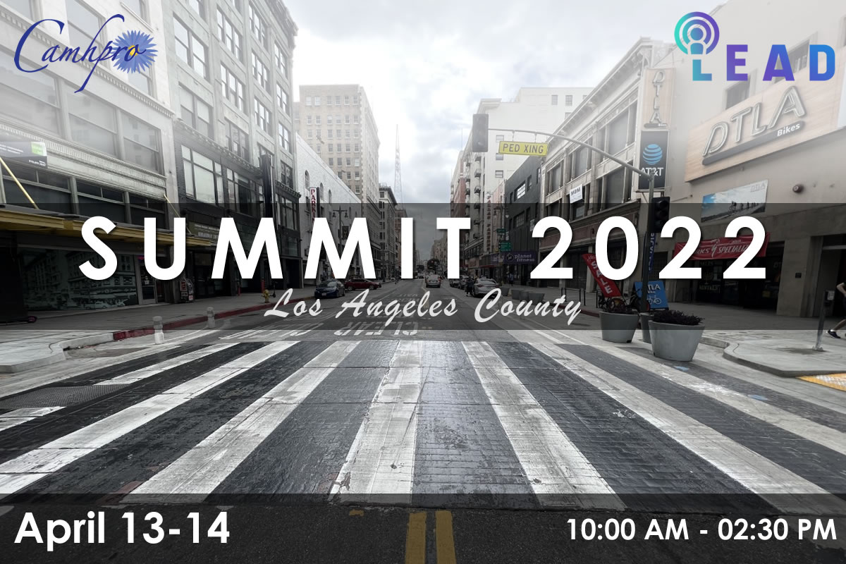 Summit 2022 - Los Angeles County | CAMHPRO